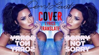 Sorry not sorry Demi Lovato. Cover. Lyrics. Translate.