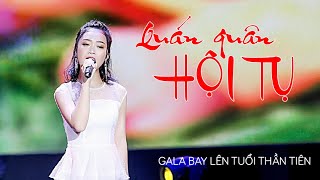 QUÁN QUÂN HỘI TỤ - Linh Phương, Quỳnh Như, Hồ Văn Cường, Khánh Linh, Khánh An, Quang Diễn, Hiền Trân