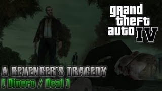 GTA 4 - Mision Final - A Revenger's Tragedy (Dinero / Deal) - Tutorial