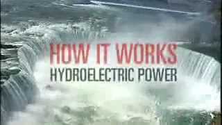 How it Works Hydroelectric Power