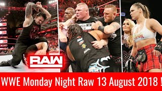 WWE Raw 13 August 2018 Highlights ! Roman Vs Brock Brawl ! WWE Monday Night Raw 8/13/18 Highlights