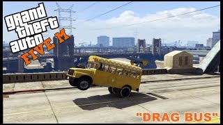 GTA 5 ROLEPLAY - DRAG SCHOOL BUS BUILD - EP. 204 - CIV