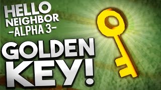 Hello Neighbor Alpha 3 - GOLD KEY FOUND! Secret Room Unlocked?! - Hello Neighbor Alpha 3 Gameplay