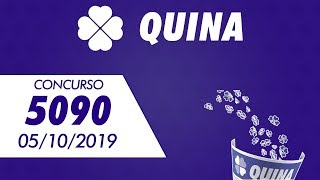Resultado da Quina 5090 - Quina 05/10/2019