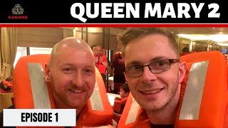 Cunard Queen Mary 2 Vlog 1