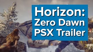 Horizon: Zero Dawn Trailer - PSX 2016