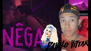REAGINDO A NÊGA - PABLLO VITTAR