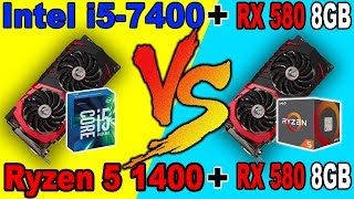 Ryzen 5 1400 vs i5 7400  |RX 580 8GB| |Comparison|