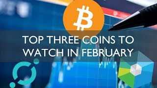 Top 3 Coins to Watch in February | ICON, XRB, and BTC