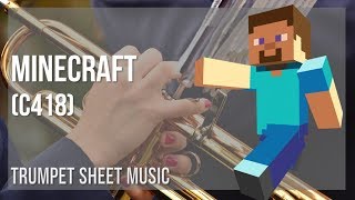EASY Trumpet Sheet Music: How to play Minecraft by C418
