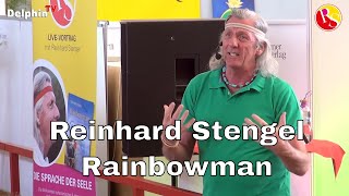 Die Sprache der Seele | Rainbowman | Reinhard Stengel