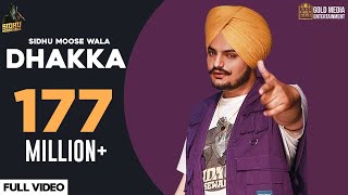 DHAKKA : Sidhu Moose Wala ft Afsana Khan | Official Music Video | Latest Punjabi Songs 2019