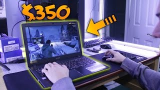 What's it like to Game on a $350 Laptop?