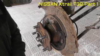 Nissan x trail rear wheel bearing replacement PART 1