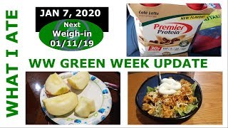 First week update | JAN 7 2020 | What I ate on MyWW Green Plan