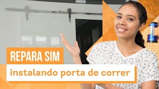 Como instalar uma porta de correr? Aprenda com Paloma Cipriano - CASA DE VERDADE
