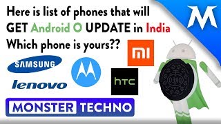 Here is list of phones that will get Android O update in India|| know when the update will be live..