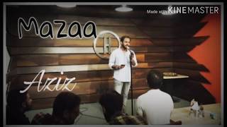 Mazaa | Aziz | The Habitat Studios