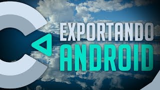 EXPORTANDO para ANDROID! | Construct 3