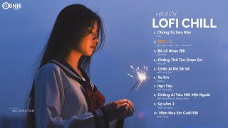 3107 - 2, Sau Này Chúng Ta Gặp Nhau Vẫn Sẽ Mỉm Cười | Nhạc Lofi Sad Freak D Mix Chill Nhẹ Nhàng 2021