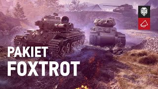 Pakiet Foxtrot z Twitch Prime [World of Tanks Polska]