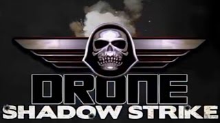 Drone Shadow Strike - Snakebite Level is Crazy Hard