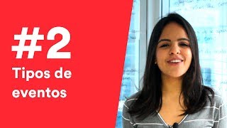 #02 - Tipos de eventos que você precisa conhecer