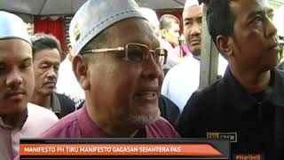 Manifesto PH tiru Manifesto Gagasan Sejahtera Pas