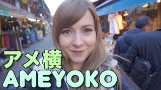 AMEYOKO Shopping Street in Tokyo! | Sharla's Life