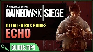 How to Echo? - Detailed R6S Guides | Rainbow Six: Siege