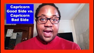 The Good Side And Bad Side Of Capricorn [Man & Woman] [Personality Traits & Qualities Video]