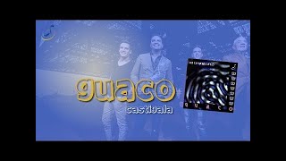 Ⓗ Guaco - Castígala - World Music Group