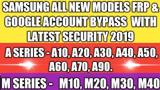 FRP BYPASS SAMSUNG 2019 ANDROID 9 0 PIE All DEVICE A10,A20,A30,A40,A50,A60,A70,A90 & M10,M20,M30,M40