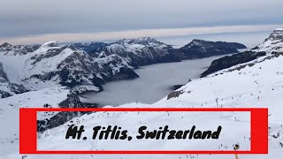 Mt. Titlis Switzerland | Assamese VLOG | Engelberg-Titlis | DDLJ Movie Location