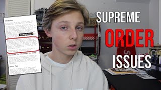 Supreme SS18 Order Issues... WHAT'S GOING ON WITH SUPREME??