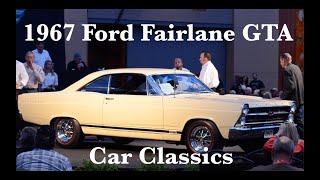 Classic Car Auction : 1967 Ford Fairlane GTA