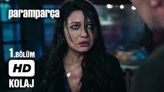 Paramparça Dizisi - Kolaj 1. Bölüm İzle