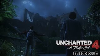 UNCHARTED 4 - Episodio 17, LOS HERMANOS DRAKE (JuegaConDavid) PS4 HD