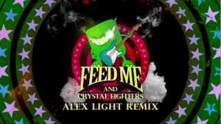 Feed Me & Crystal Fighters - Love Is All I Got (Alex Light Remix)