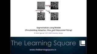 Segmentation using Threshold value- Adaptive and Otsu's Method