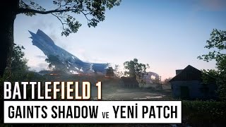 Battlefield 1 | Giants Shadow Haritası, 13 Aralık Patch Notları
