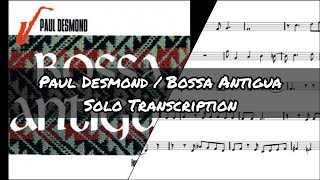 Paul Desmond / Bossa Antigua(Solo Transcribe)