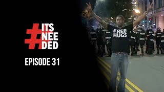 Free Hugs Project w/ Ken Nwadike | #ITSNEEDED Podcast