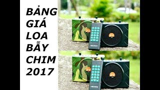 BẢNG GIÁ LOA BẪY CHIM TỪ 420 K ĐẾN ĐẮT HƠN  .0917 370 812