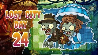 Plants Vs Zombies 2 Gameplay - Lost City Day 24
