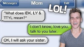 Funniest Texts From Mom!
