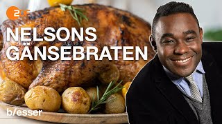 Gänsebraten richtig zubereiten – Nelson Müllers Gans zu Weihnachten | Rezept vom Sternekoch