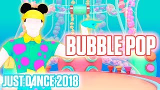 Just Dance 2018: BUBBLE POP - Hyuna