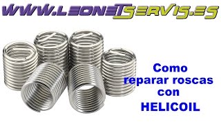 Como reparar roscas con helicoil