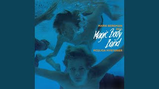 Istid (med Magic Body Band)
